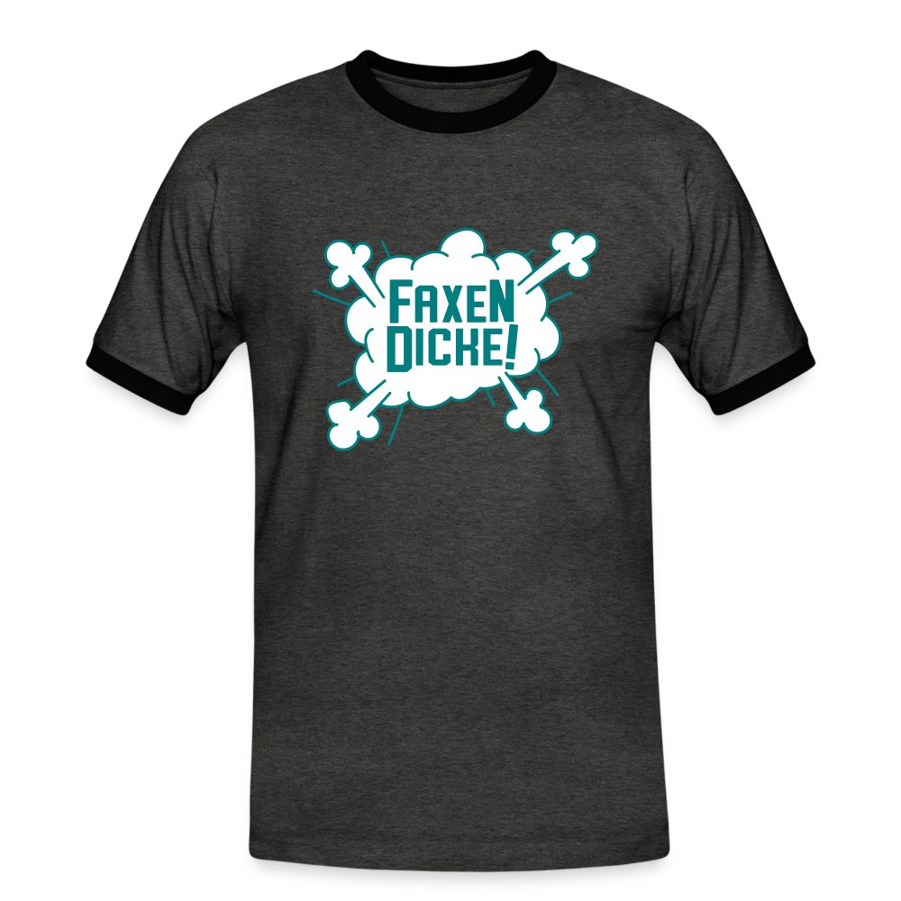 Faxen Dicke! - Männer Ringer T-Shirt - charcoal/black