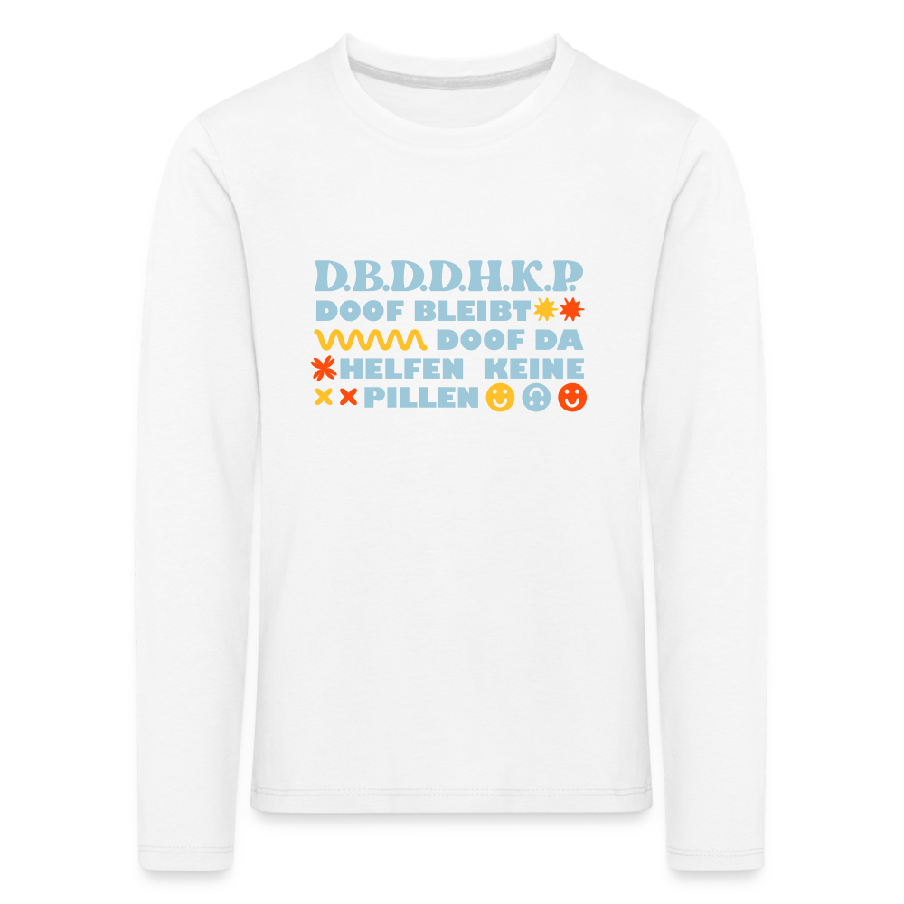 d.b.d.d.h.k.P - Kinder Langarmshirt - white
