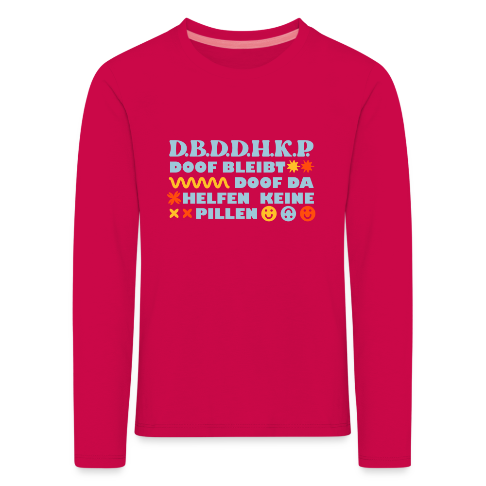 d.b.d.d.h.k.P - Kinder Langarmshirt - dark pink