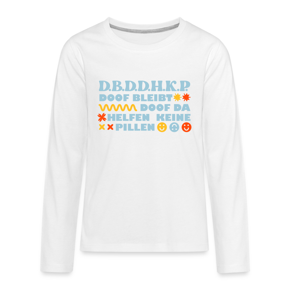 d.b.d.d.h.k.P - Teenager Langarmshirt - white