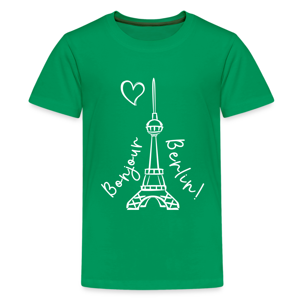 Eiffelturm in Berlin Bonjour - Teenager Premium T-Shirt - kelly green