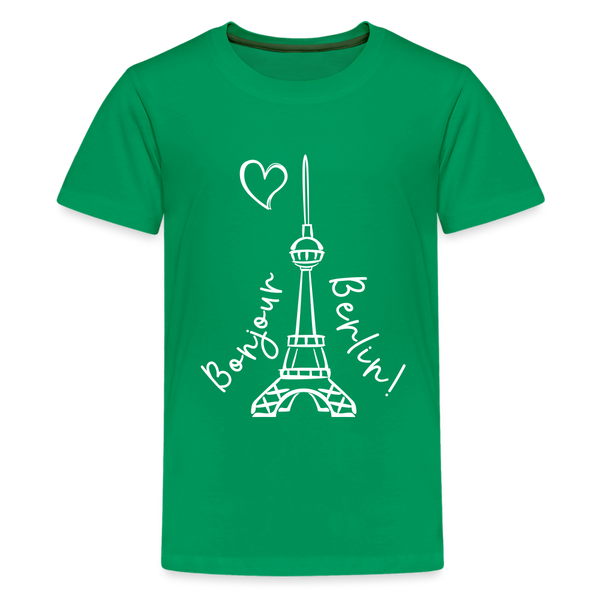 Eiffelturm in Berlin Bonjour - Teenager Premium T-Shirt - kelly green