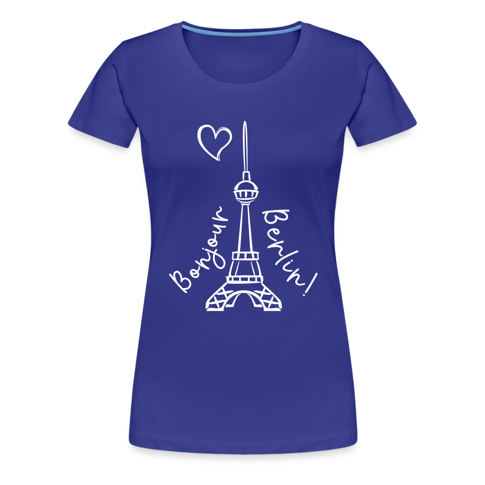 Eiffelturm in Berlin Bonjour - Frauen Premium T-Shirt - royal blue