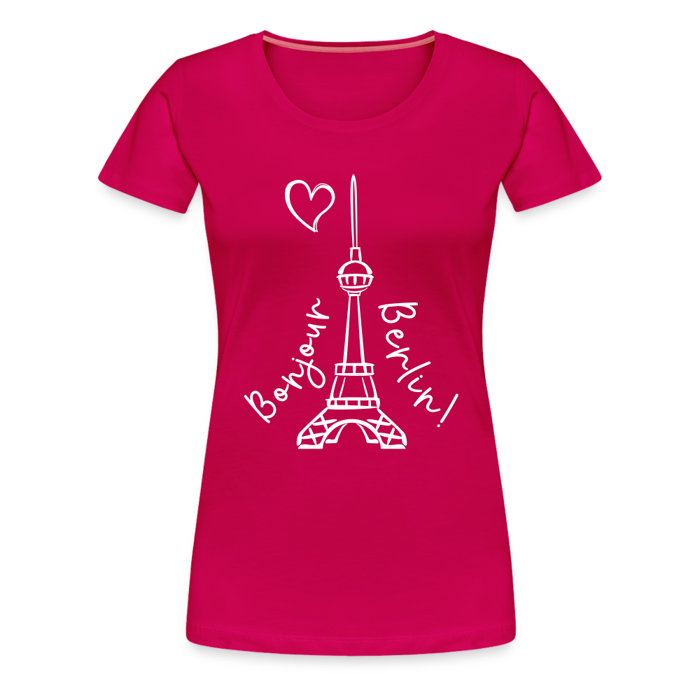 Eiffelturm in Berlin Bonjour - Frauen Premium T-Shirt - dark pink