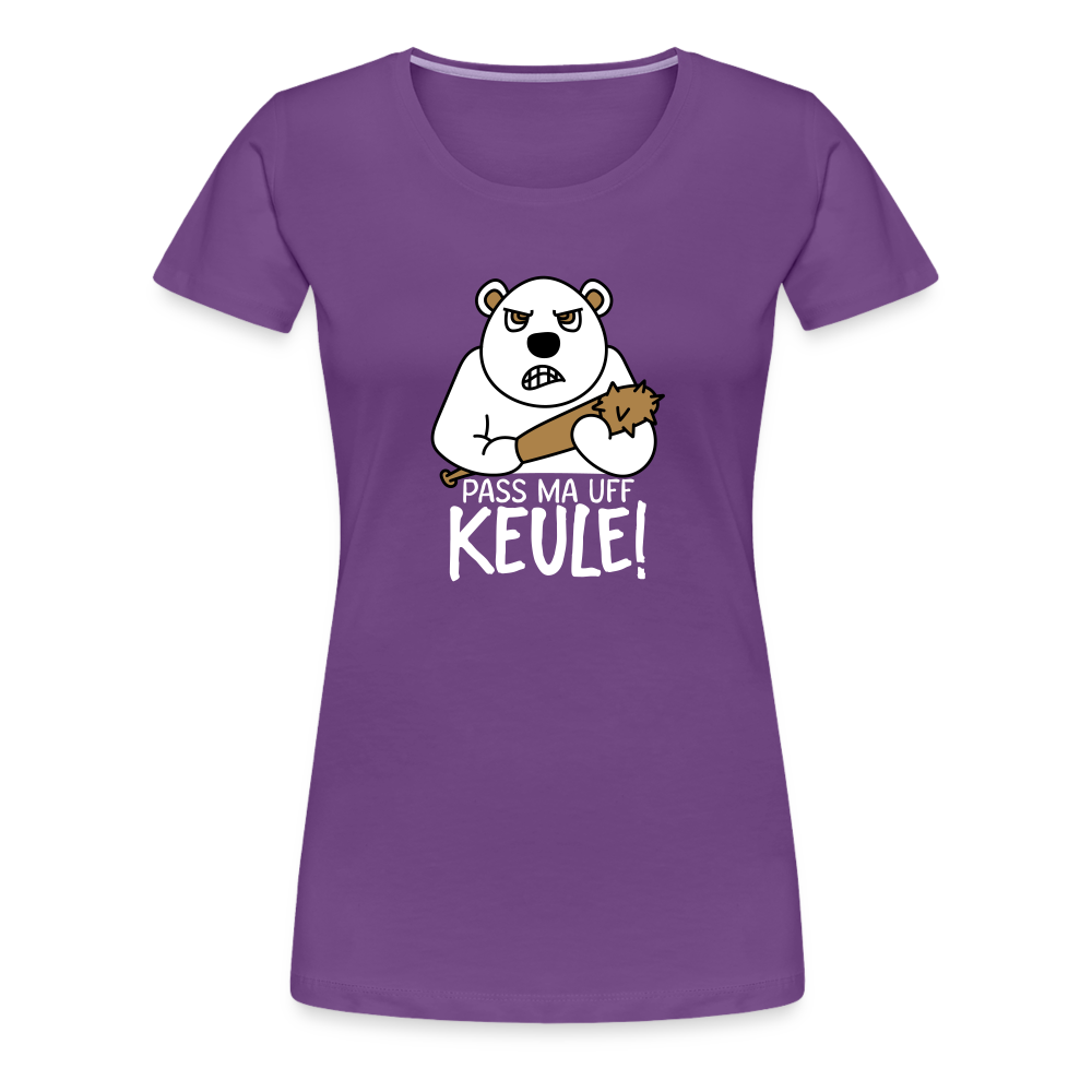 Pass ma uff Keule - Frauen Premium T-Shirt - purple