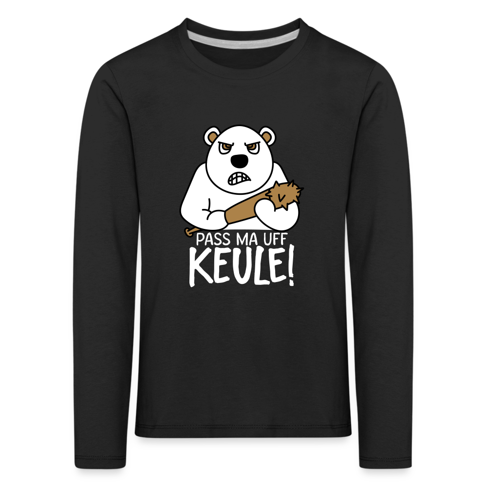 Pass ma uff Keule - Kinder Langarmshirt - black