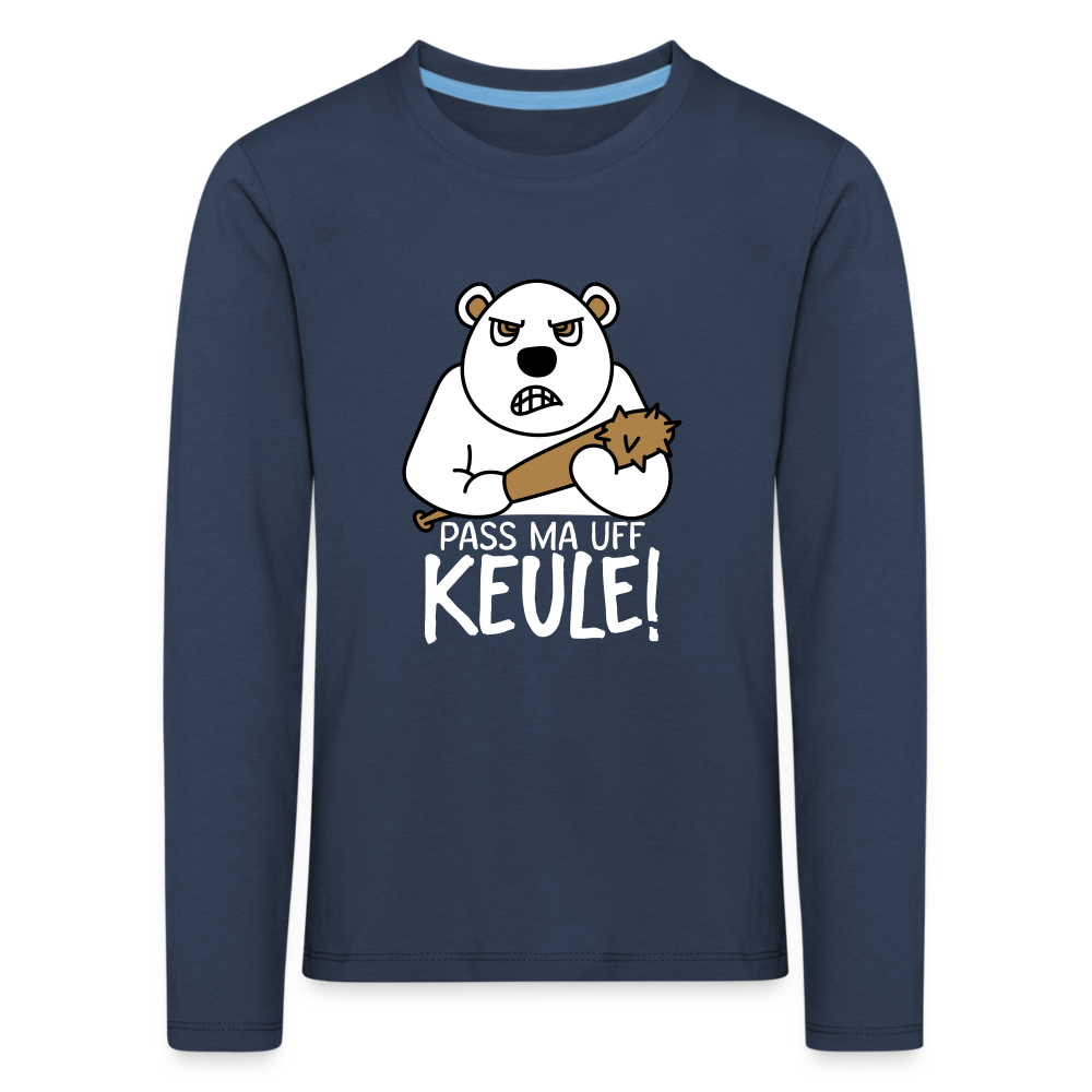 Pass ma uff Keule - Kinder Langarmshirt - navy