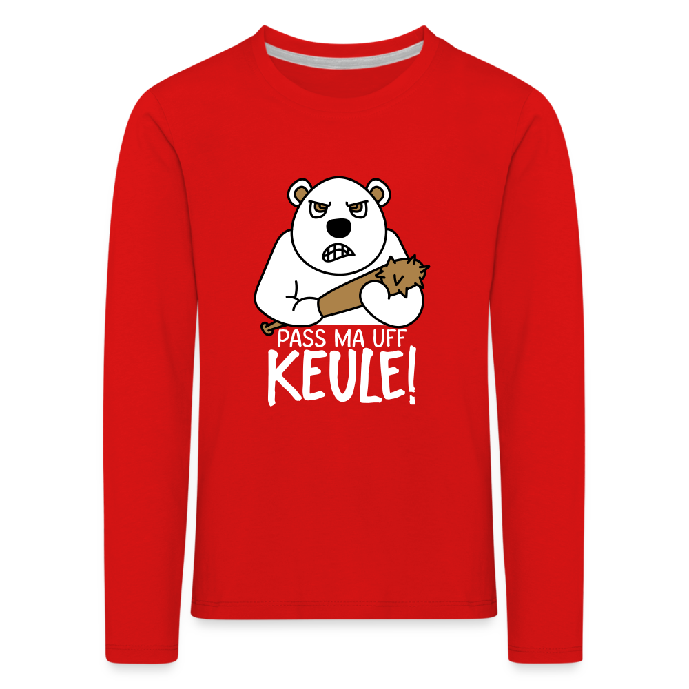 Pass ma uff Keule - Kinder Langarmshirt - red