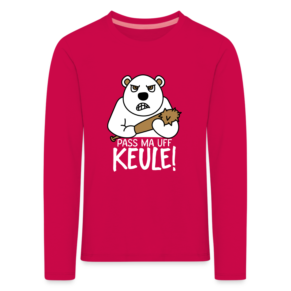 Pass ma uff Keule - Kinder Langarmshirt - dark pink