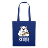 Pass ma uff Keule - Stoffbeutel - royal blue