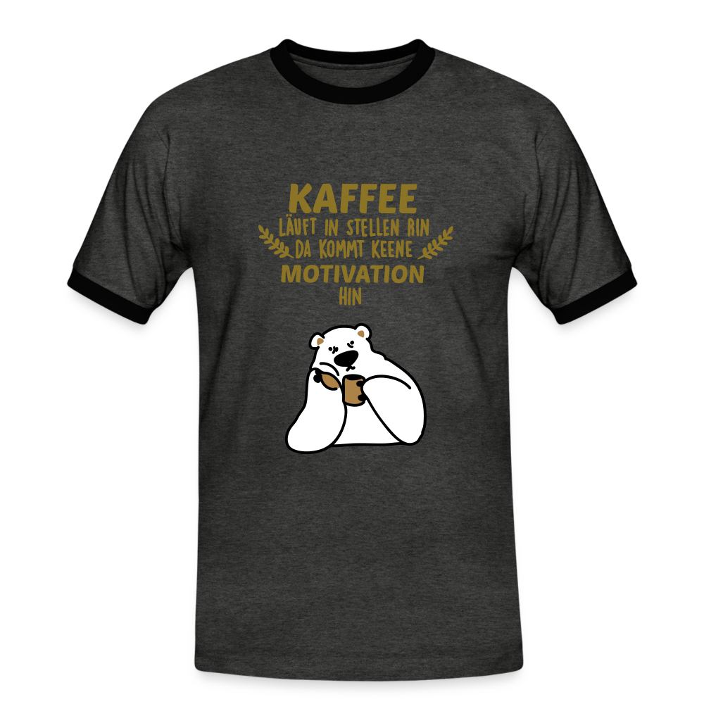 Kaffee motiviert - Männer Ringer T-Shirt - charcoal/black