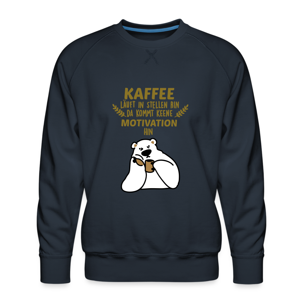 Kaffee motiviert - Männer Premium Sweatshirt - navy