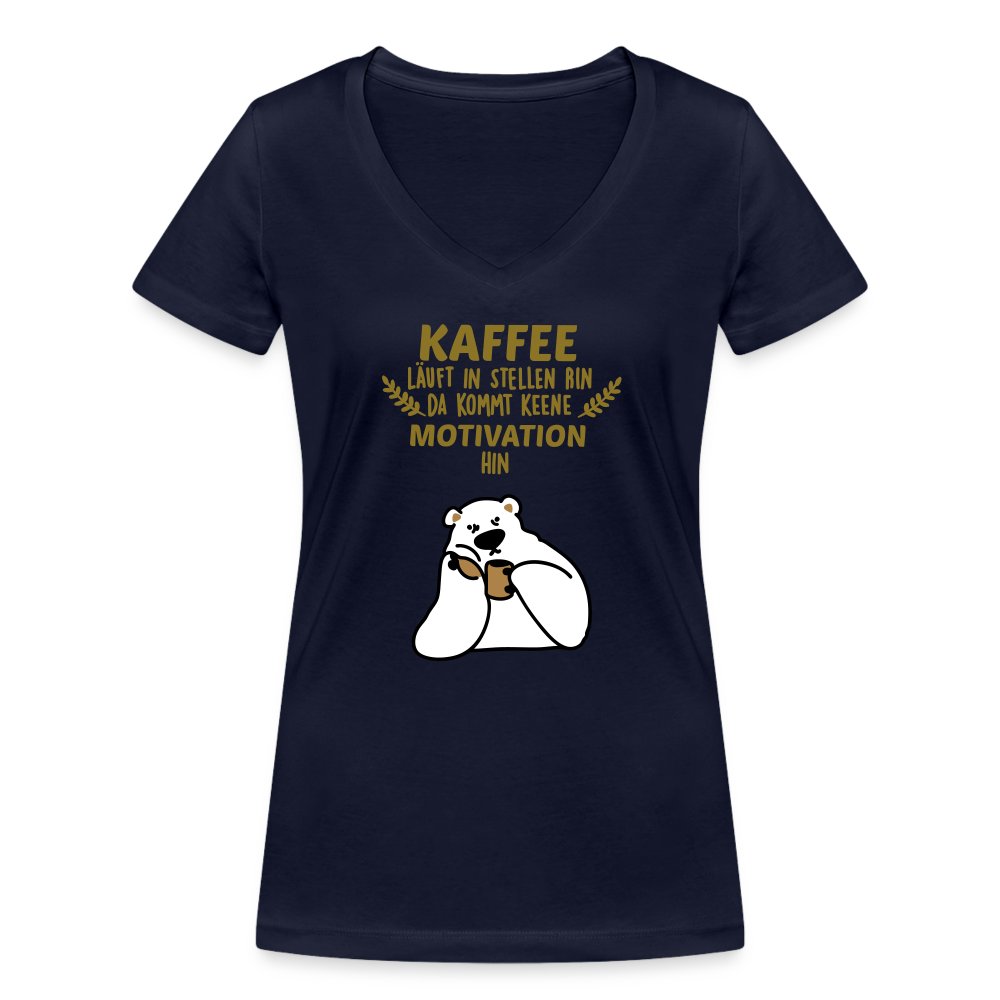 Kaffee motiviert - Frauen Bio V-Neck T-Shirt - navy