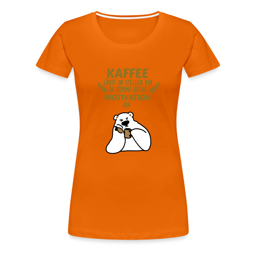 Kaffee motiviert - Frauen Premium T-Shirt - orange