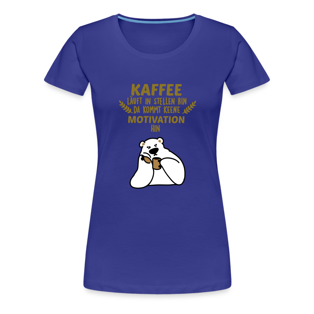 Kaffee motiviert - Frauen Premium T-Shirt - royal blue