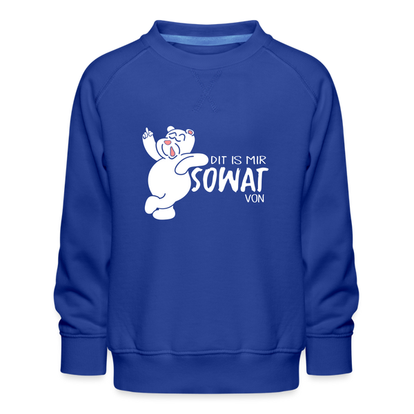 Dit is mir sowat von - Kinder Premium Sweatshirt - royal blue