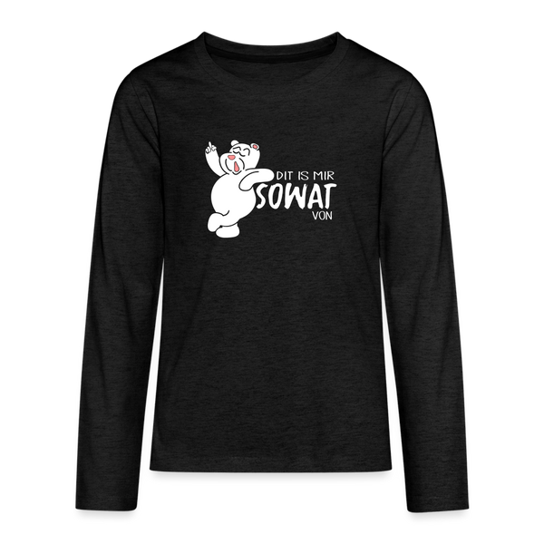 Dit is mir sowat von - Teenager Langarmshirt - charcoal grey