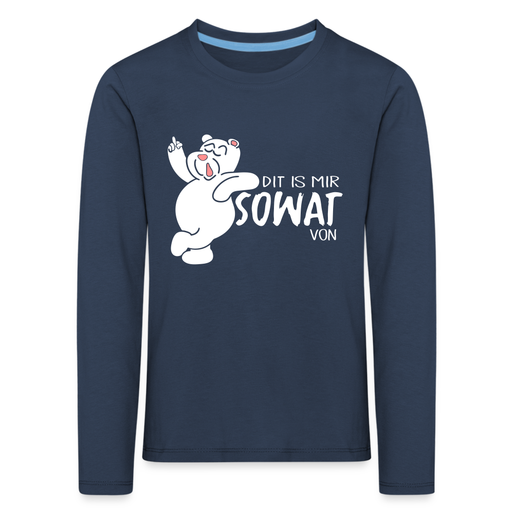 Dit is mir sowat von - Kinder Langarmshirt - navy