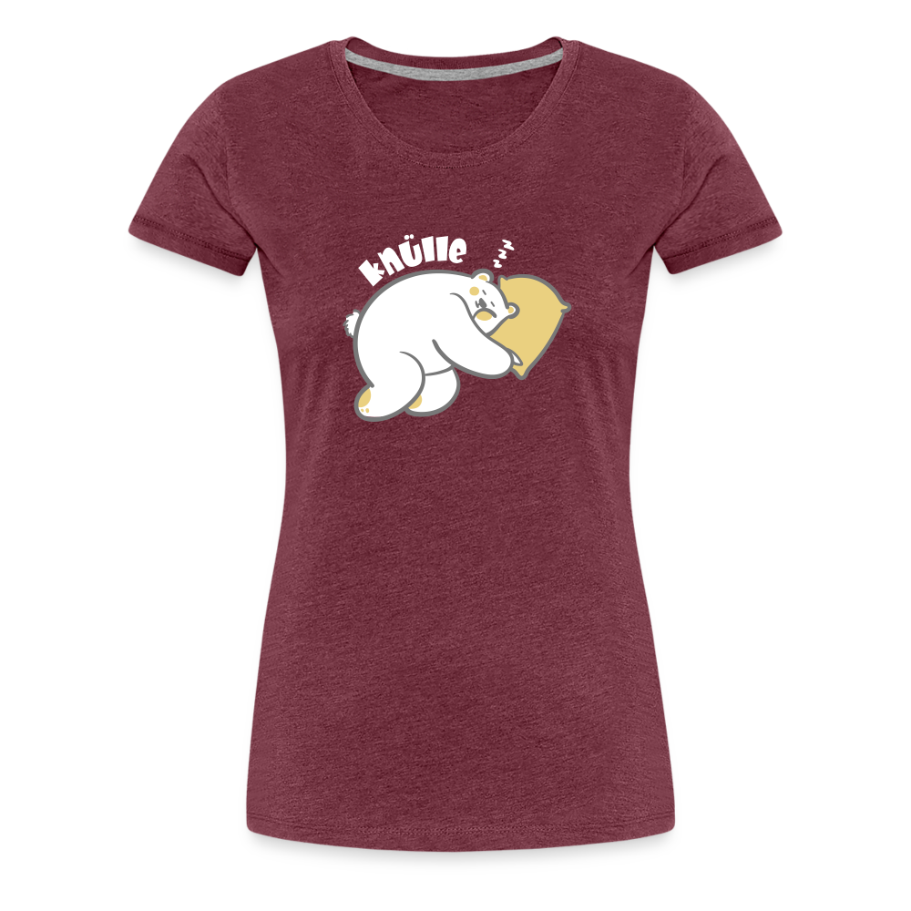 Knülle - Frauen Premium T-Shirt - heather burgundy