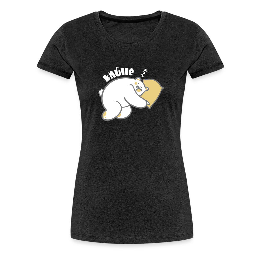 Knülle - Frauen Premium T-Shirt - charcoal grey