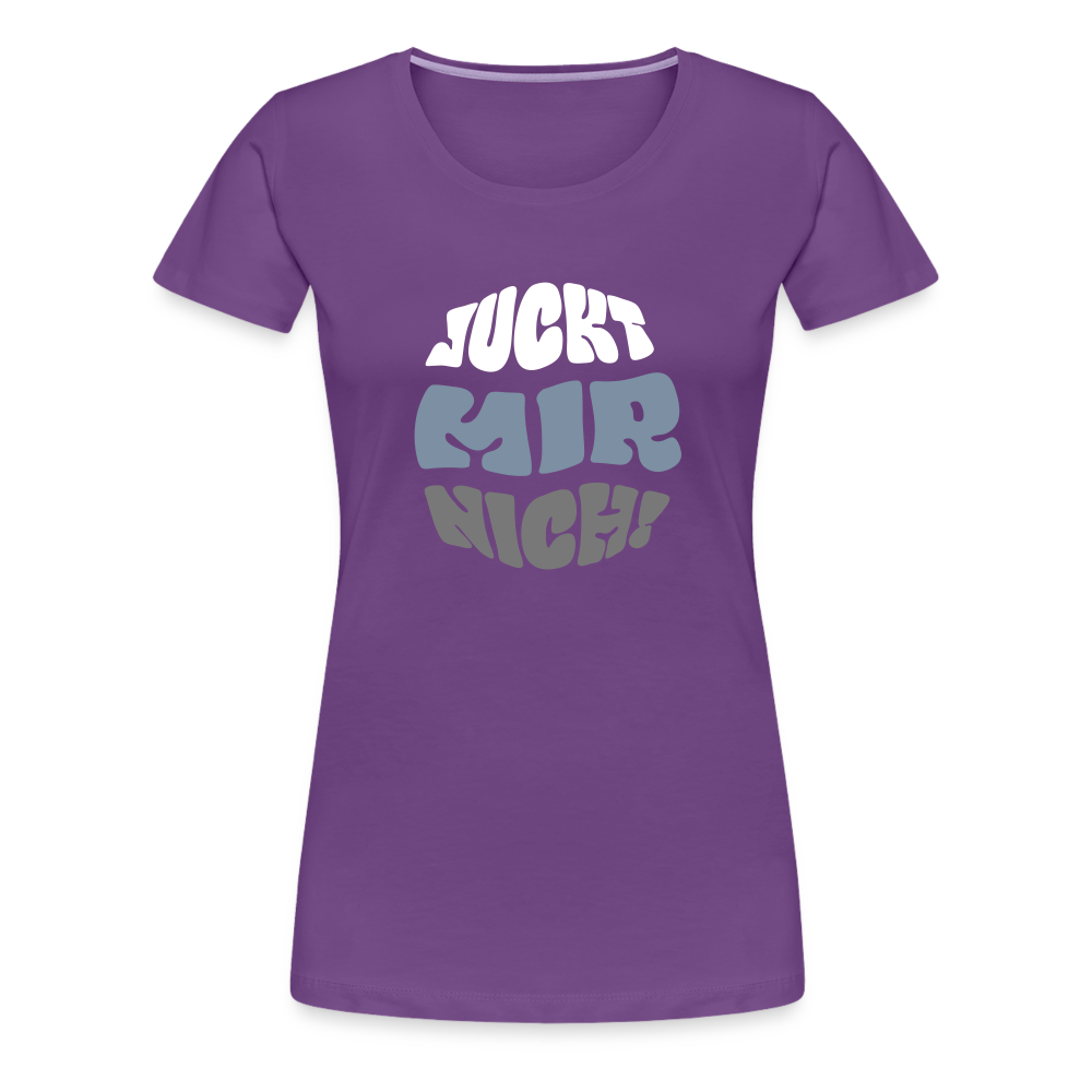 Juckt Mir Nich! - Frauen Premium T-Shirt - purple