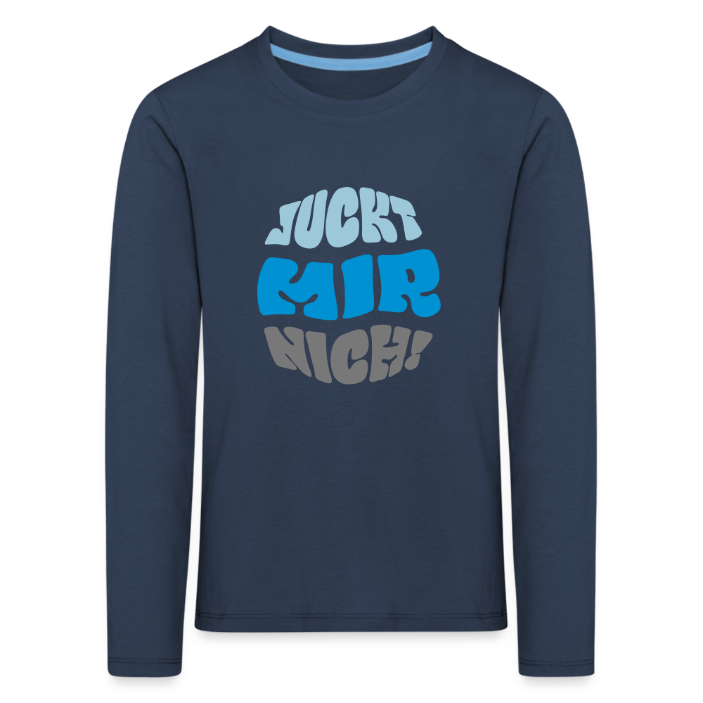 Juckt Mir Nich! - Kinder Langarmshirt - navy