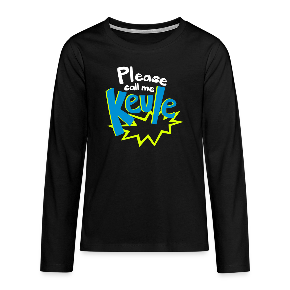 Call me Keule! - Teenager Langarmshirt - black