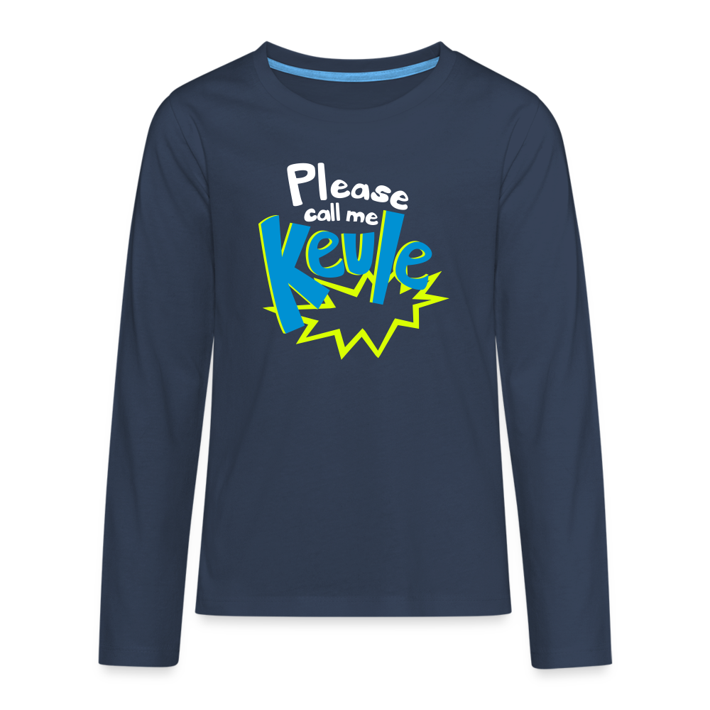 Call me Keule! - Teenager Langarmshirt - navy