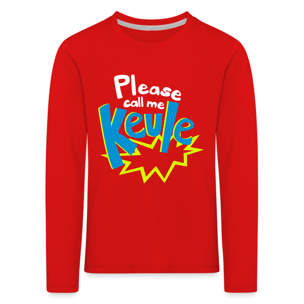 Call me Keule! - Kinder Langarmshirt - red