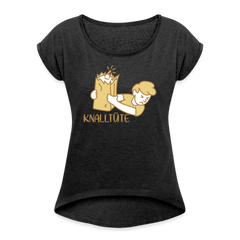 Knalltüte - Frauen T-Shirt mit gerollten Ärmeln