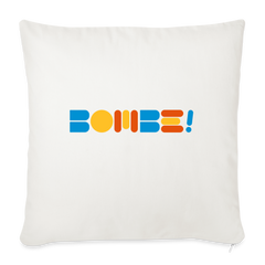 Bombe! - Sofakissen mit Füllung (45 x 45 cm)
