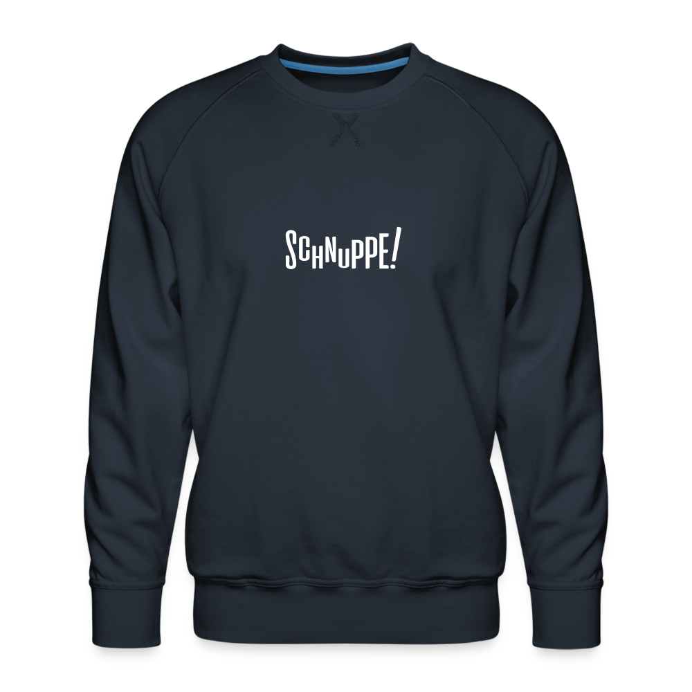 Schnuppe! - Männer Premium Sweatshirt - navy