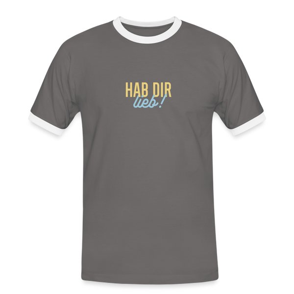 Hab Dir Lieb! - Männer Ringer T-Shirt - dark grey/white