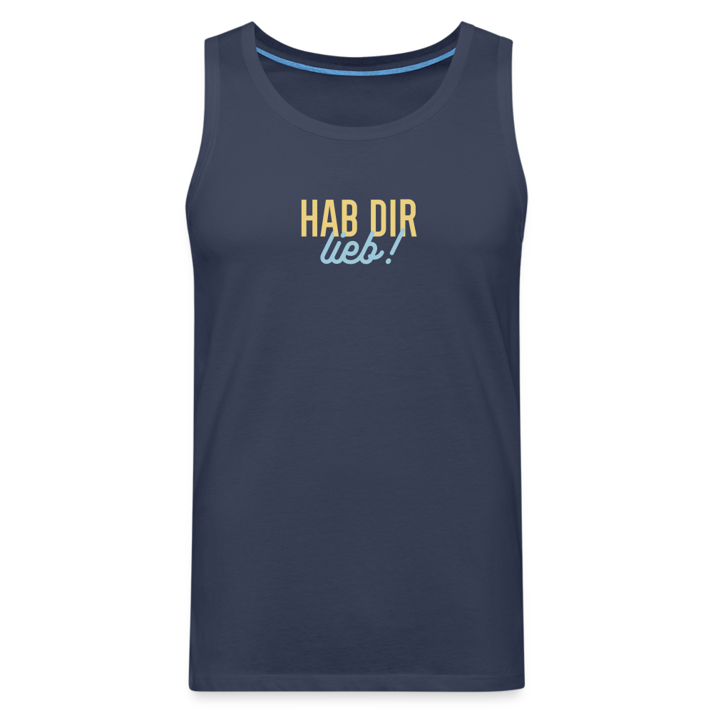 Hab Dir Lieb! - Männer Premium Tank Top - navy