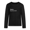 Sorry, keene Zeit! - Teenager Langarmshirt - charcoal grey