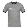 Sorry, keene Zeit! - Männer Ringer T-Shirt - heather grey/black