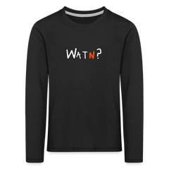 WATN? - Kinder Langarmshirt