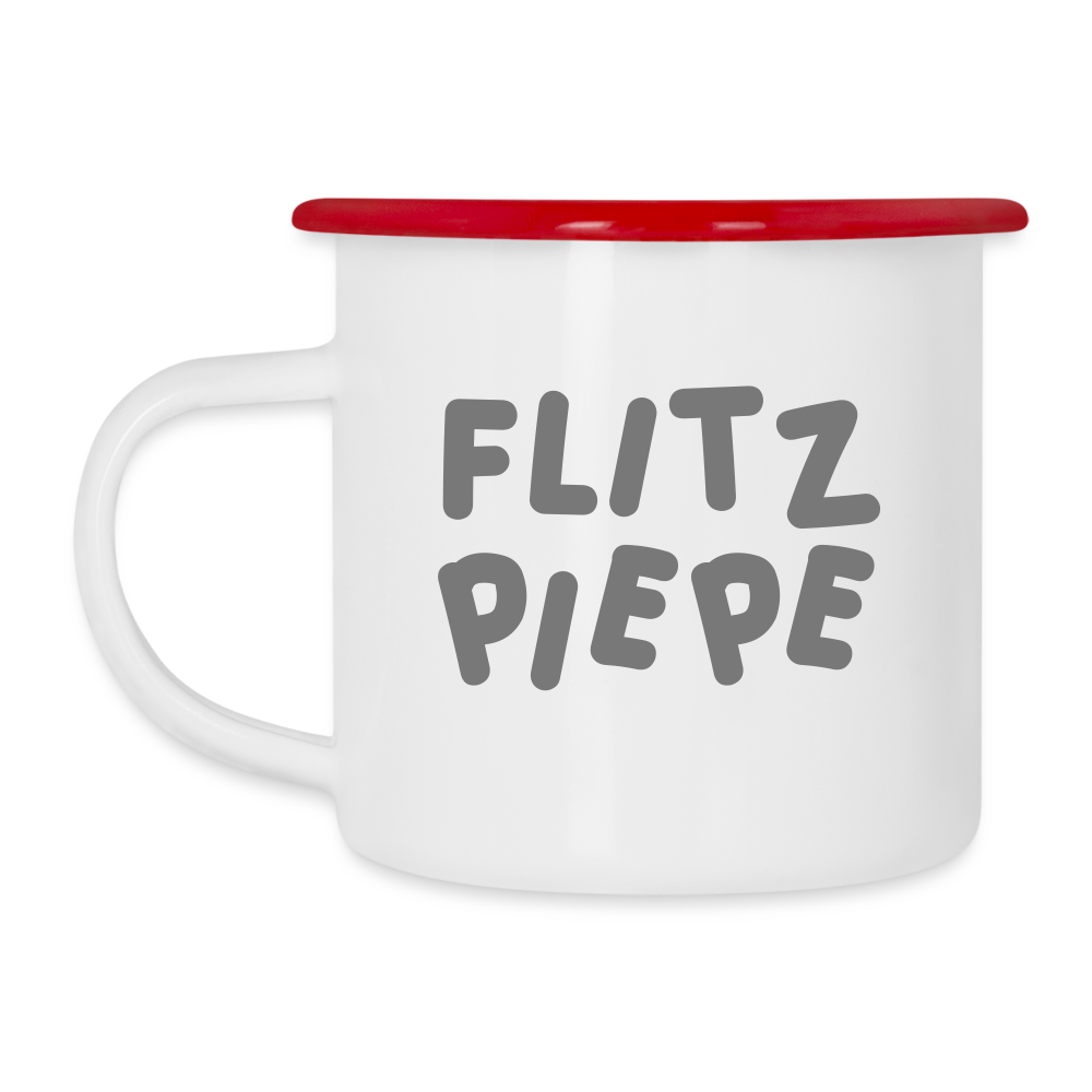 Flitzpiepe - Emaille Tasse