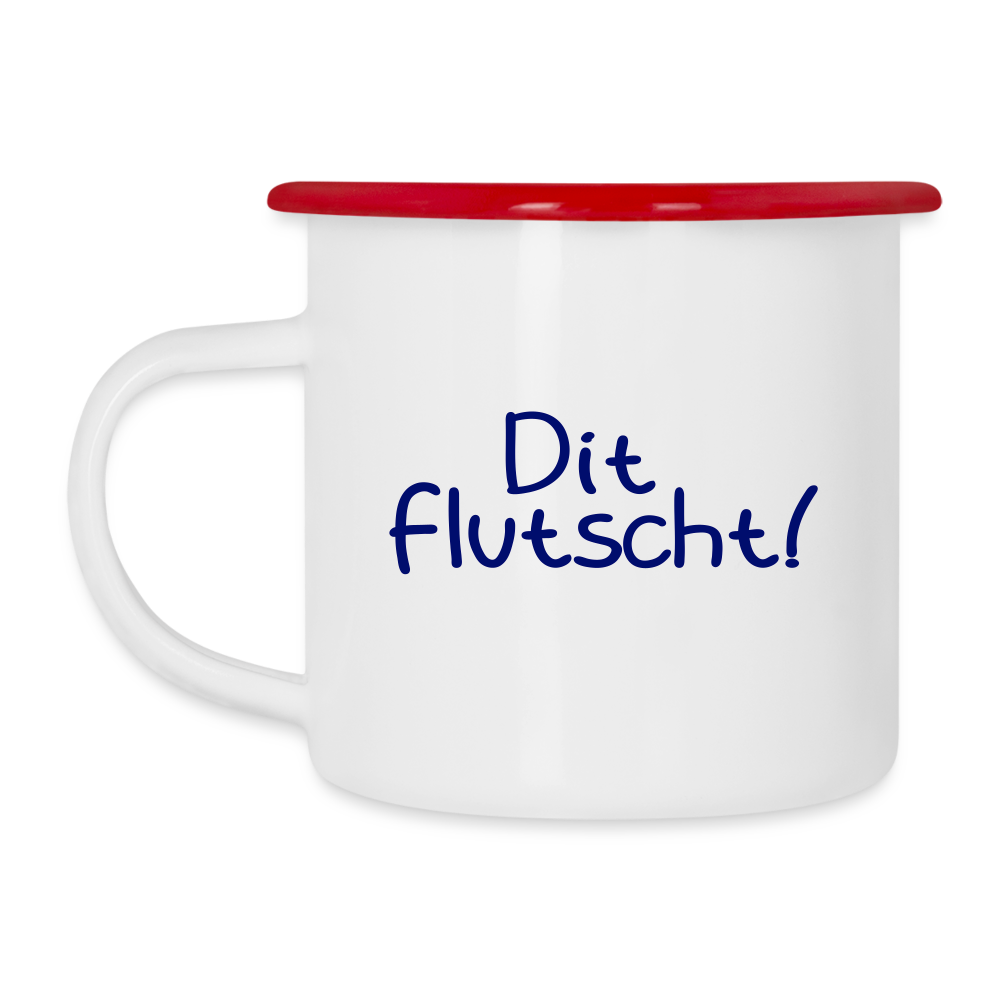 Dit Flutscht! - Emaille Tasse