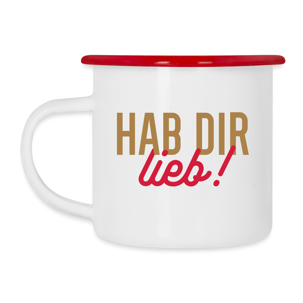 Hab Dir Lieb! - Emaille Tasse