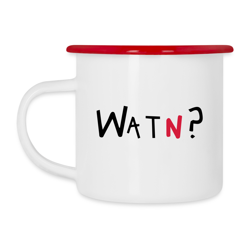 WATN? - Emaille Tasse