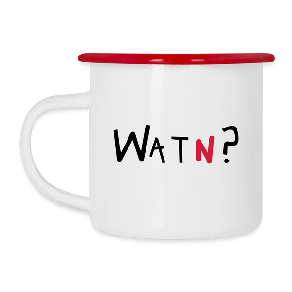 WATN? - Emaille Tasse