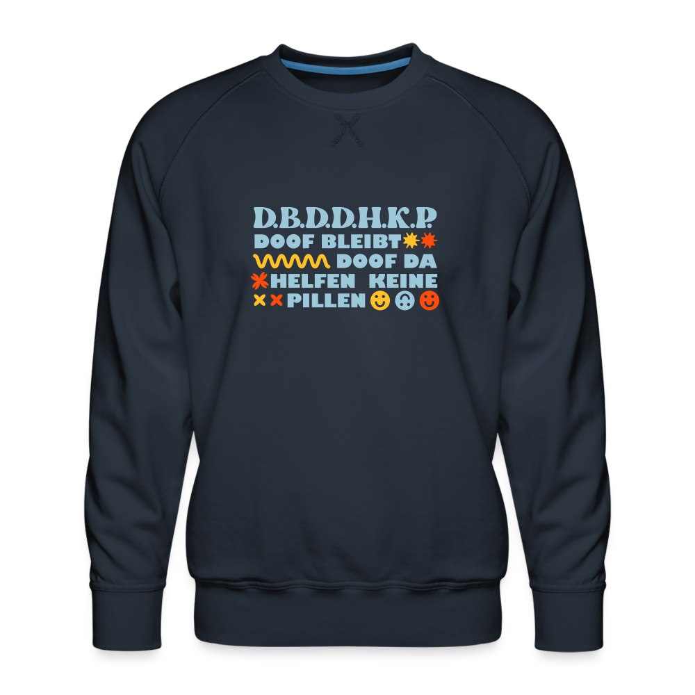 d.b.d.d.h.k.P - Männer Premium Sweatshirt - navy