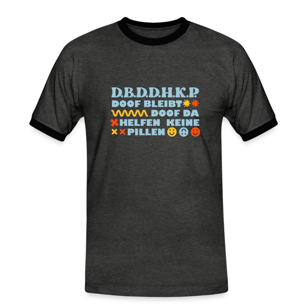 d.b.d.d.h.k.P - Männer Ringer T-Shirt - charcoal/black