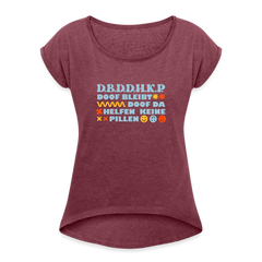 d.b.d.d.h.k.P - Frauen T-Shirt mit gerollten Ärmeln