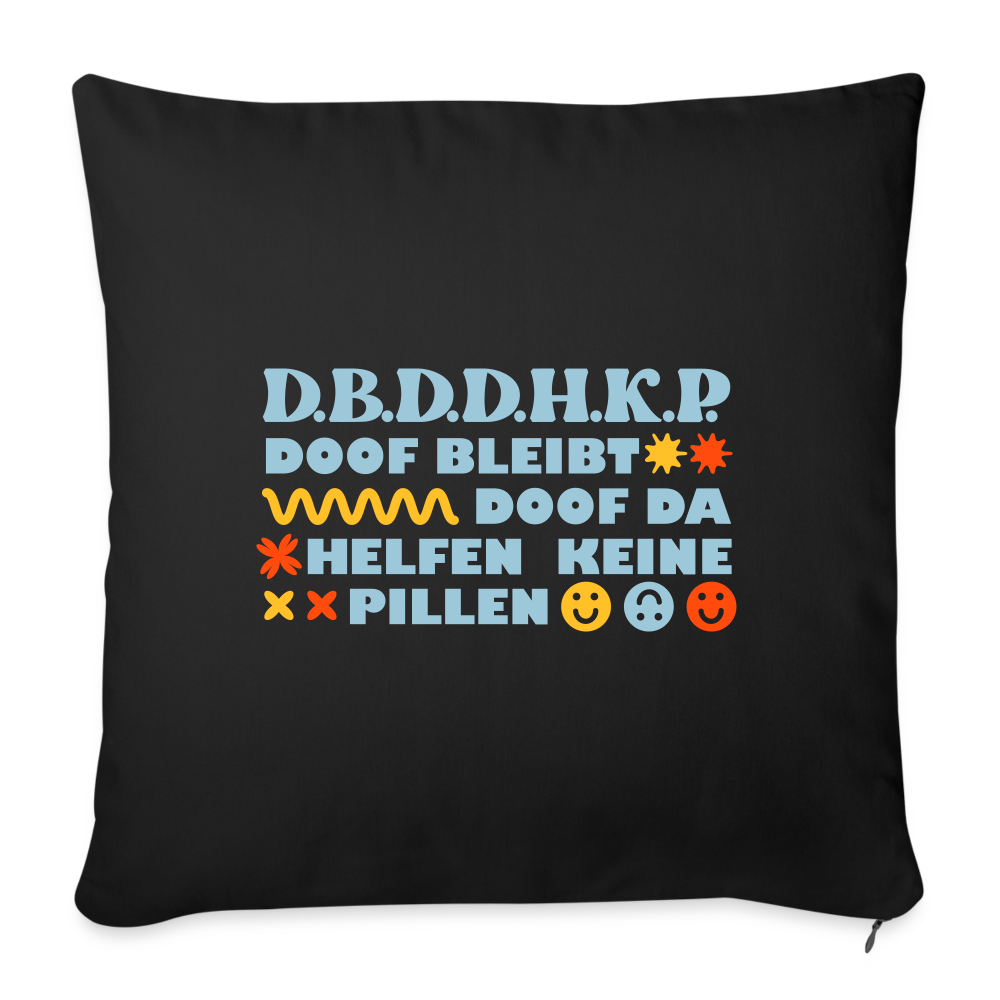 d.b.d.d.h.k.P - Sofakissen mit Füllung (45 x 45 cm) - black