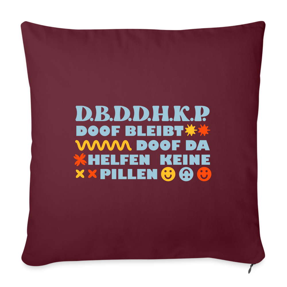 d.b.d.d.h.k.P - Sofakissen mit Füllung (45 x 45 cm) - burgundy