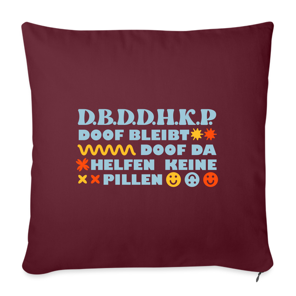 d.b.d.d.h.k.P - Sofakissen mit Füllung (45 x 45 cm) - burgundy