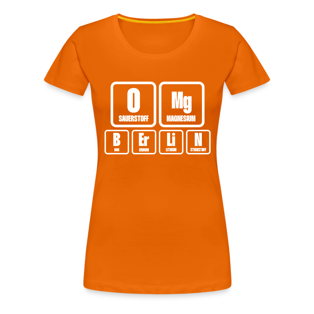OMG Berlin - Frauen Premium T-Shirt - orange