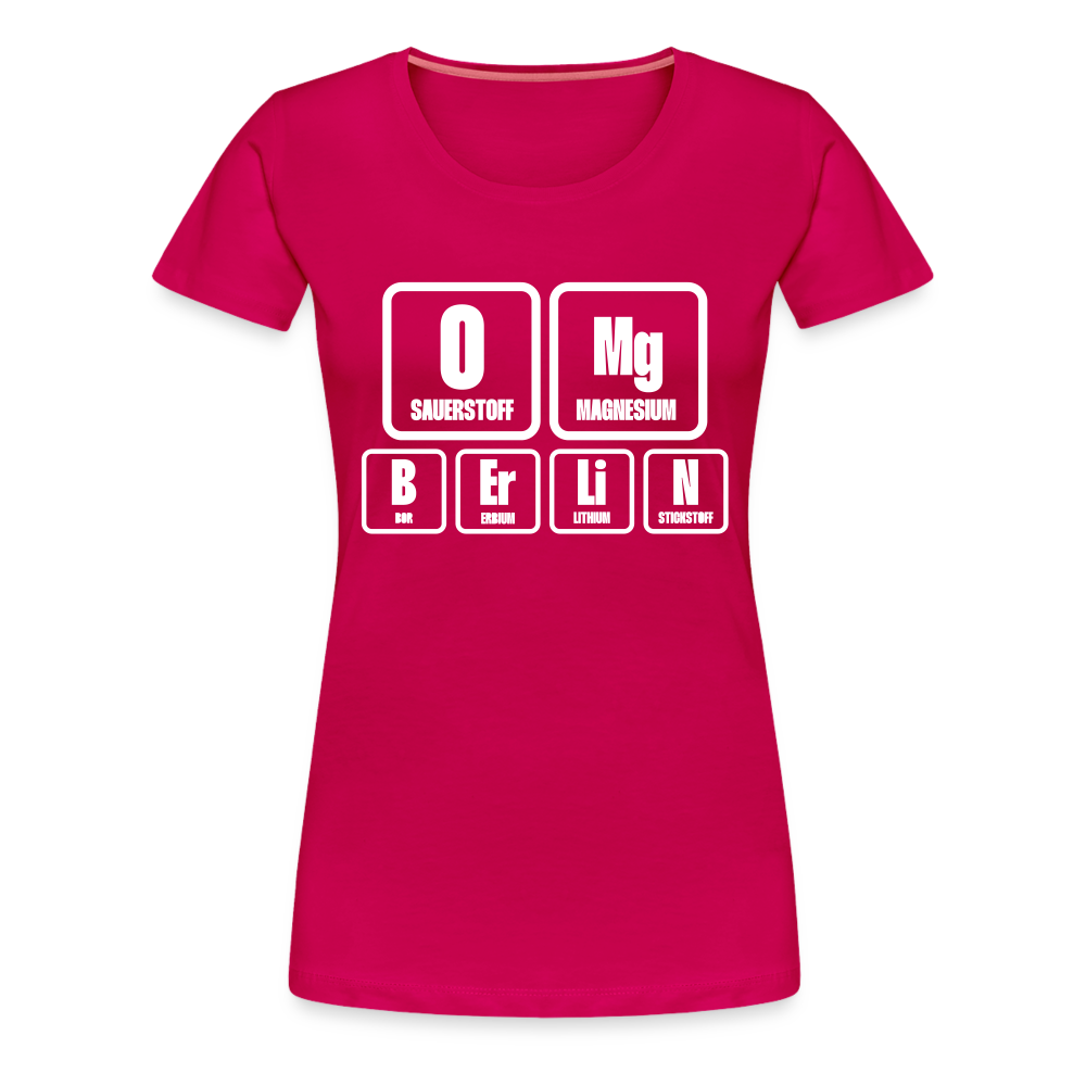 OMG Berlin - Frauen Premium T-Shirt - dark pink
